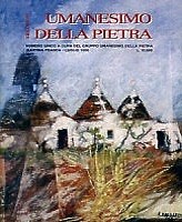 Riflessioni - Umanesimo della Pietra, Martina Franca, 1998 (n. 21)